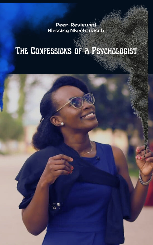 The Confessions of a Psychologist